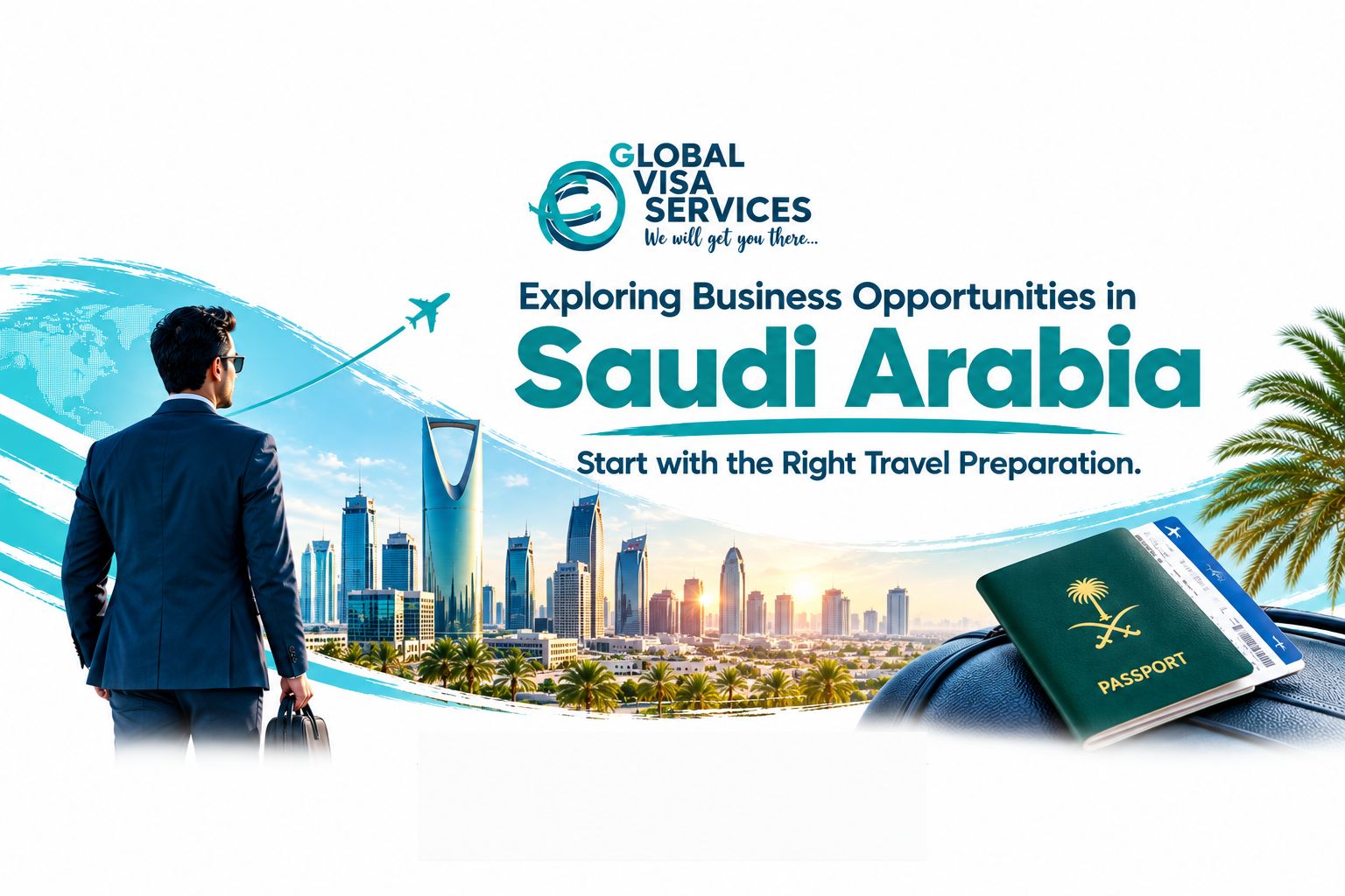 Business Opportunities in Saudi Arabia Start with the Right Travel Preparation